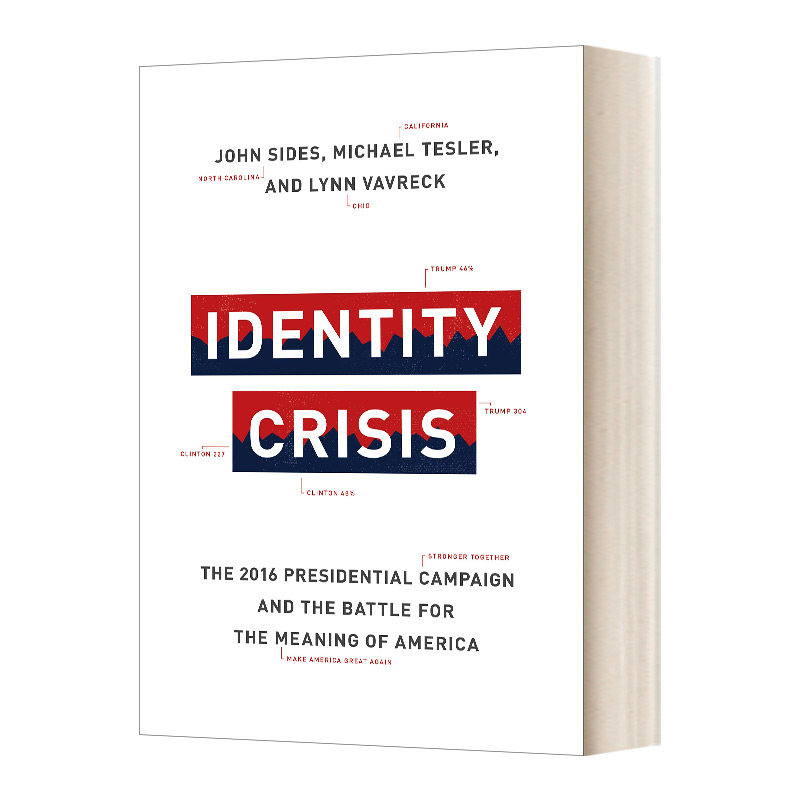 英文原版 Identity Crisis 身份危机 2016年总统竞选和美国意义之争 精装 英文版 进口英语原版书籍
