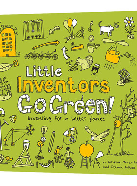小发明家去绿色 发明一个更好的星球 英文原版 Little Inventors Go Green Inventing for a better planet 进口英语书籍儿童图书