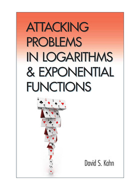 英文原版 Attacking Problems in Logarithms and Exponential Functions 解决对数和指数函数中的问题 数学 进口英语原版书籍