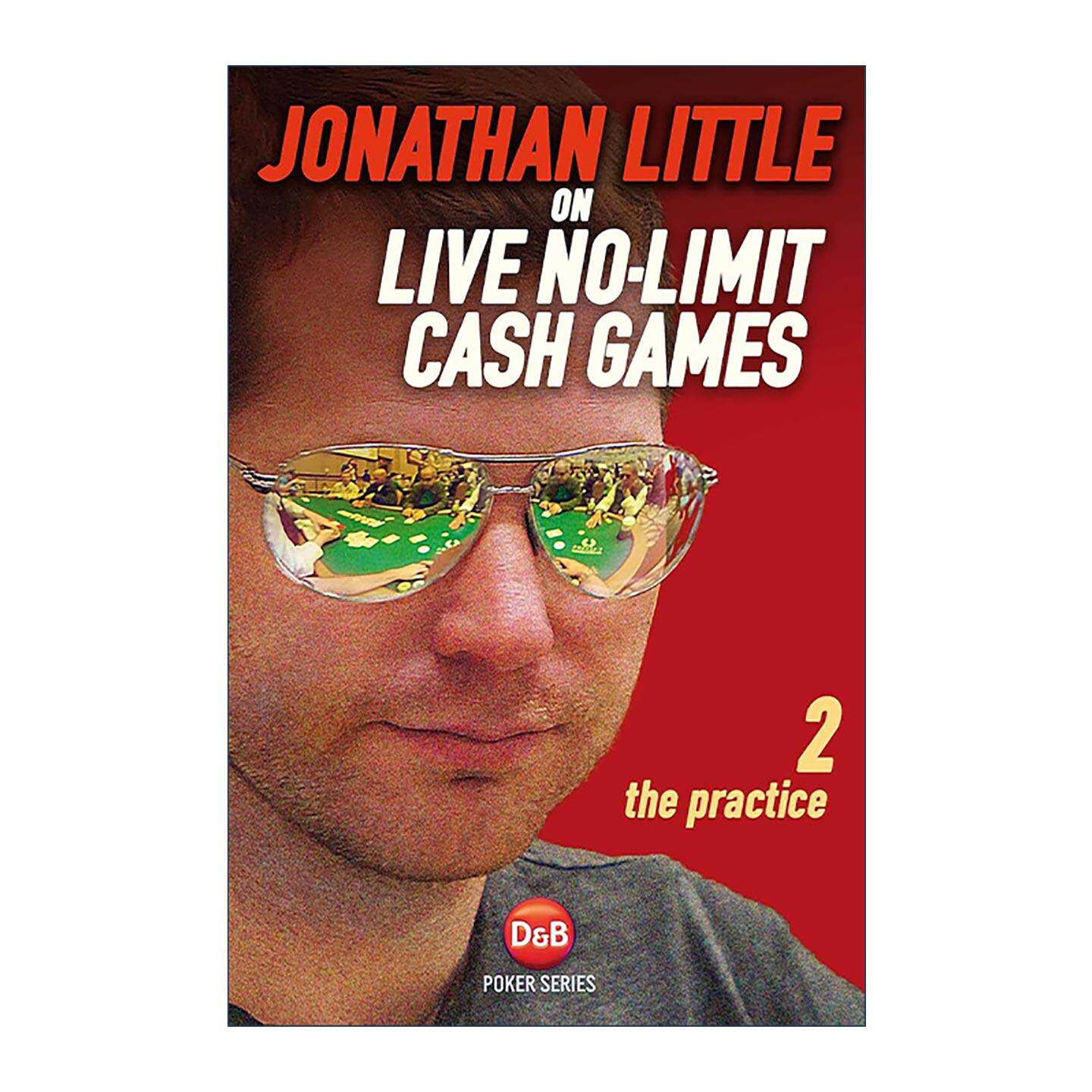 英文原版 Jonathan Little on Live No-Limit Cash Games Volume 2 无限额德州扑克现金游戏卷二 实践 英文版 进口英语原版书籍