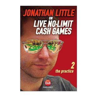 实践 Little Live 英文原版 Cash 无限额德州扑克现金游戏卷二 英文版 Volume Games 书籍 进口英语原版 Limit Jonathan