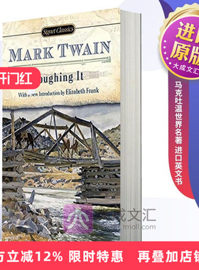 Roughing It 英文原版小说 艰苦岁月 苦行记 英文版书籍 马克吐温世界名著 进口英文书