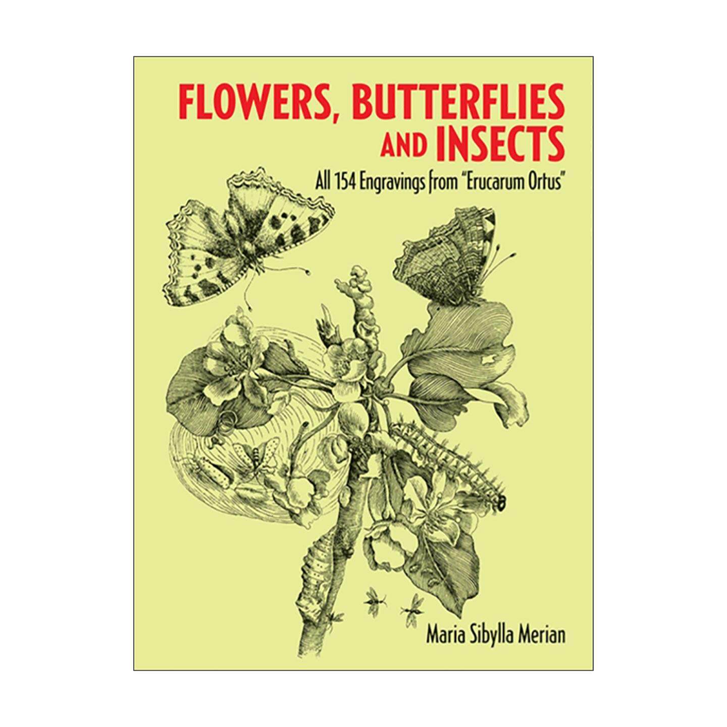 英文原版 Flowers Butterflies and Insects 花卉 蝴蝶与昆虫 154幅Erucarum Ortus版画 自然图案装饰素材艺术图册 进口英语书籍