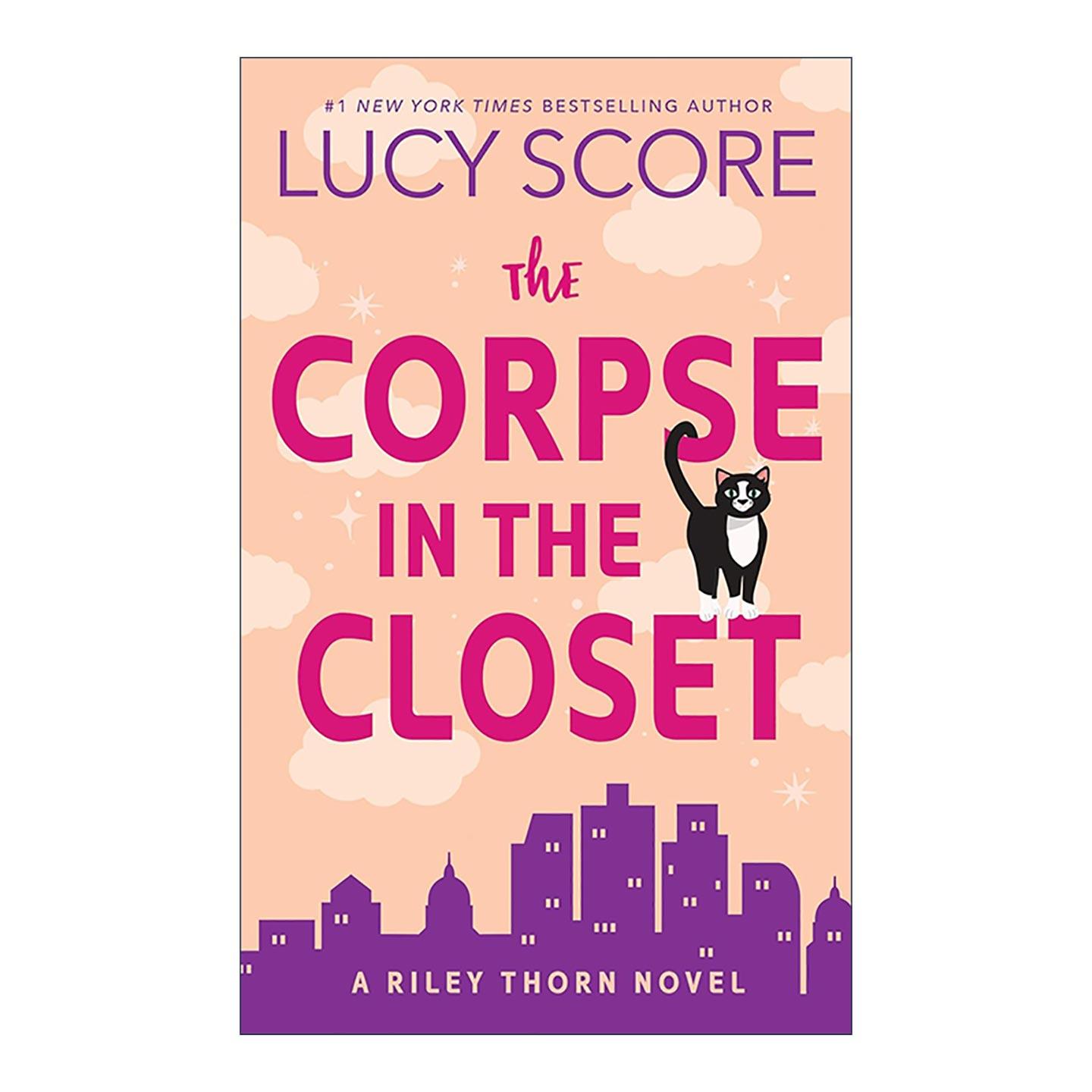 英文原版 The Corpse in the Closet 衣橱里的尸体 莱利·索恩系列2 推理喜剧 Things We Never Got Over作者Lucy Score 英文版