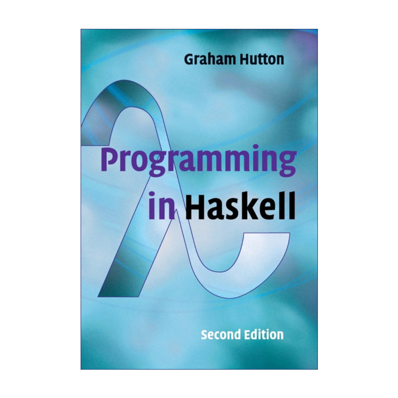 英文原版 Programming in Haskell Haskell编程语言 Graham Hutton 英文版 进口英语原版书籍
