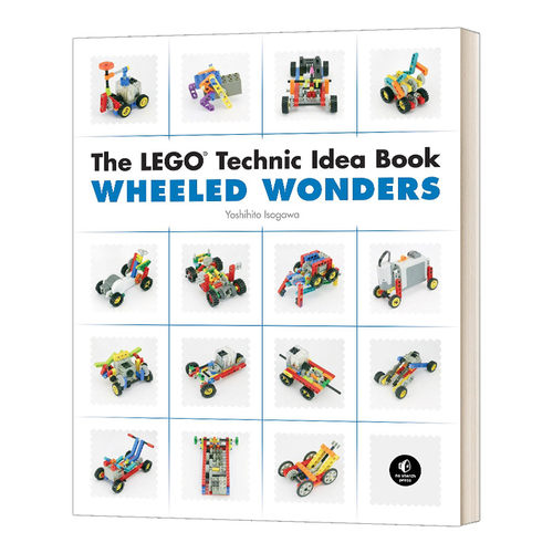 英文原版 The LEGO Technic Idea Book 乐高创意搭建指南 车轮奇迹 车辆篇 Wheeled Wonders 英文版 进口英语原版书籍