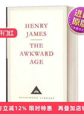 英文原版 The Awkward Age 尴尬年月 亨利·詹姆斯 Everyman精装收藏版 英文版 进口英语原版书籍