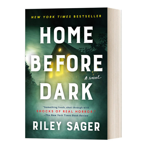 英文原版 Home Before Dark 天黑请回家 纽约时报畅销书 Riley Sager 恐怖惊悚小说 英文版 进口英语原版书籍