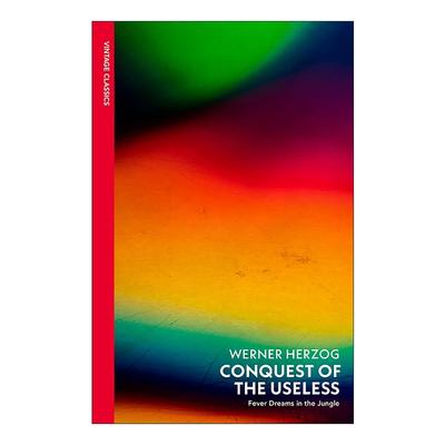英文原版 Conquest of the Useless 征服无用 沃纳·赫尔佐格 陆上行舟拍摄日记 英文版 进口英语原版书籍
