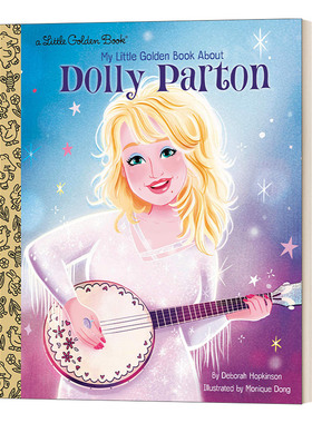 英文原版绘本 My Little Golden Book About Dolly Parton 多莉·帕顿 兰登书屋精装小金书 英文版 进口英语原版书籍