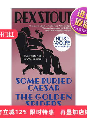 英文原版 Some Buried Caesar The Golden Spiders Nero Wolfe 被埋葬的恺撒 Rex Stout雷克斯·斯托特 英文版 进口英语原版书籍
