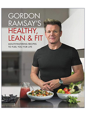 英文原版 Gordon Ramsay's Healthy  Lean & Fit 戈登拉姆精益健身食谱 精装 英文版 进口英语原版书籍