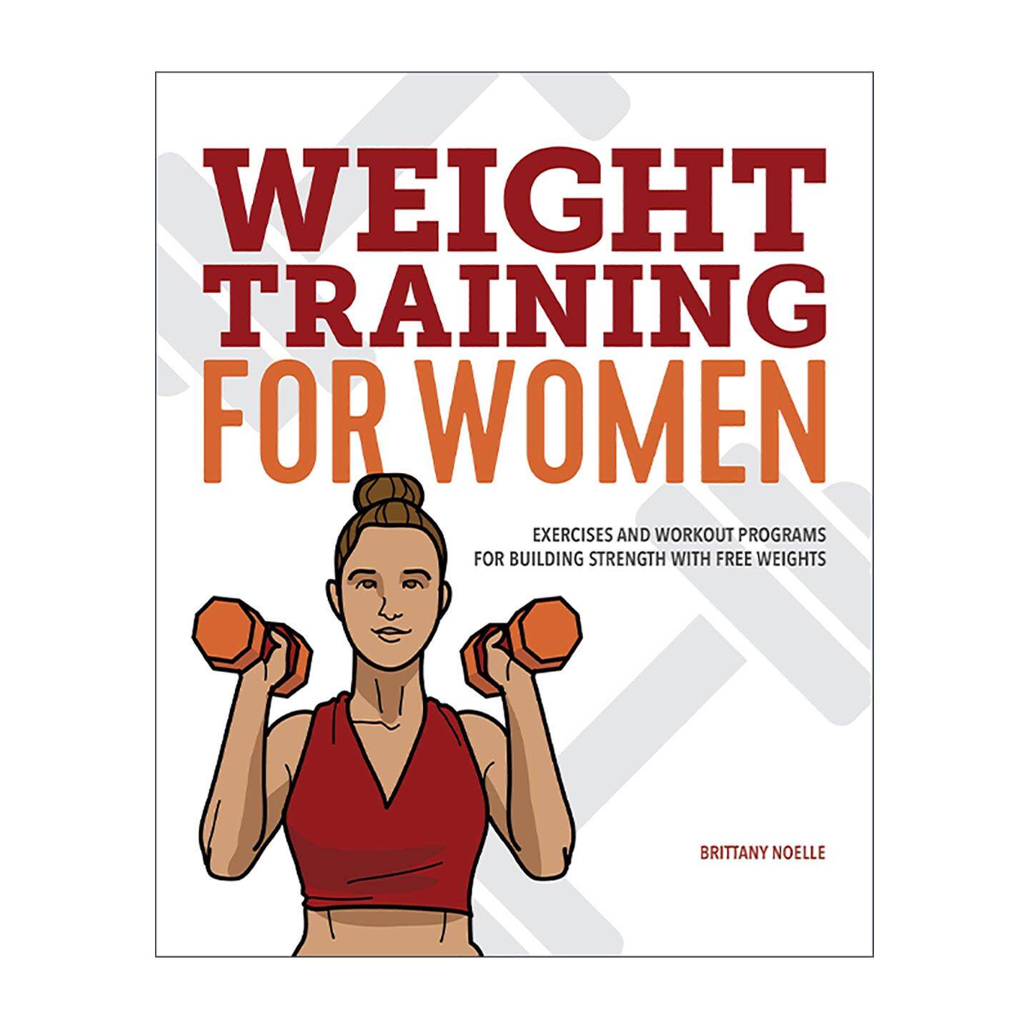 英文原版 Weight Training for Women 女性举重训练指南 运动健身 力量练习 英文版 进口英语原版书籍