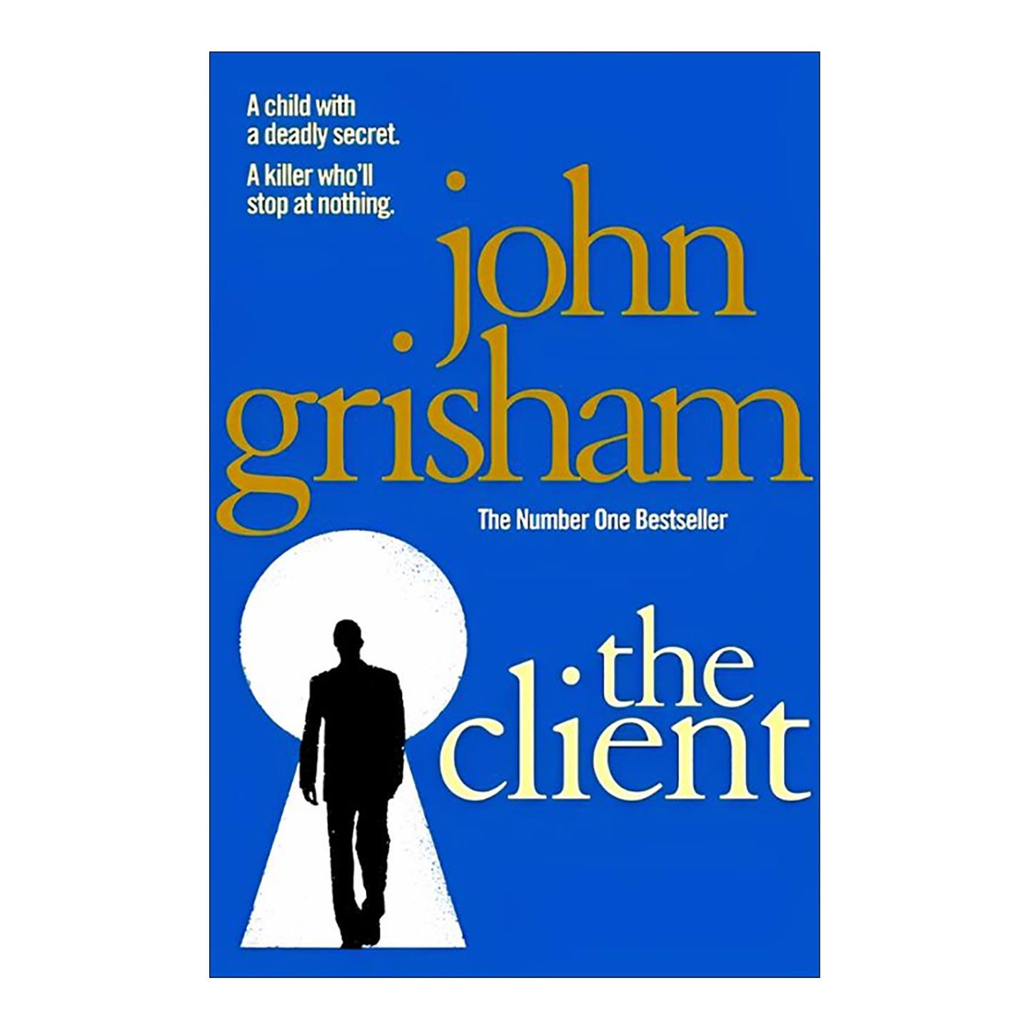 英文原版 The Client 终极证人 惊悚悬疑推理小说 约翰·格里森姆 John Grisham 英文版 进口英语原版书籍
