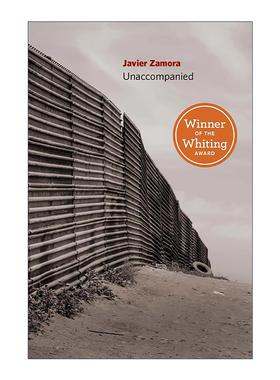 英文原版 Unaccompanied 无人陪伴 诗歌 独自上路作者哈维尔·萨莫拉 英文版 进口英语原版书籍