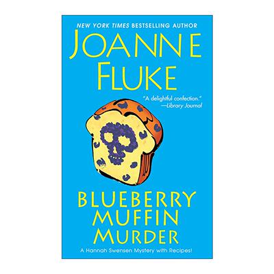 英文原版 Blueberry Muffin Murder 蓝莓松饼谋杀案 汉娜·斯文森之谜系列 纽约时报畅销书作者Joanne Fluke 进口英语原版书籍