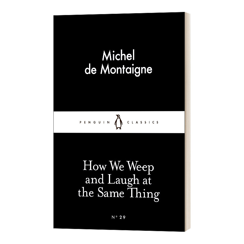 英文原版 How We Weep and Laugh at the Same Thing 蒙田 我们为何为同一件事哭和笑 小黑书 英文版 进口英语原版书籍