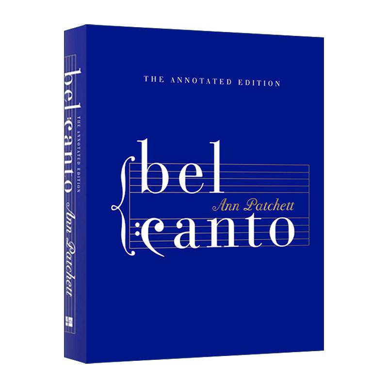 英文原版 Bel Canto 美声 安·帕切特 精装注释收藏版 福克纳文学奖 英国橘子文学奖 英文版 进口英语原版书籍