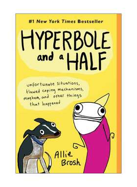 英文原版 Hyperbole and a Half 我幼稚的时候好有范儿 抑郁症 幽默漫画 Allie Brosh 英文版 进口英语原版书籍
