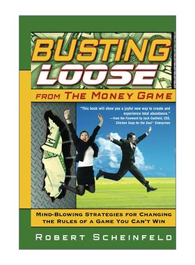 英文原版 Busting Loose From the Money Game 你值得过更好的生活 彻底颠覆永不能赢的金钱游戏规则 精装英文版进口英语原版书籍