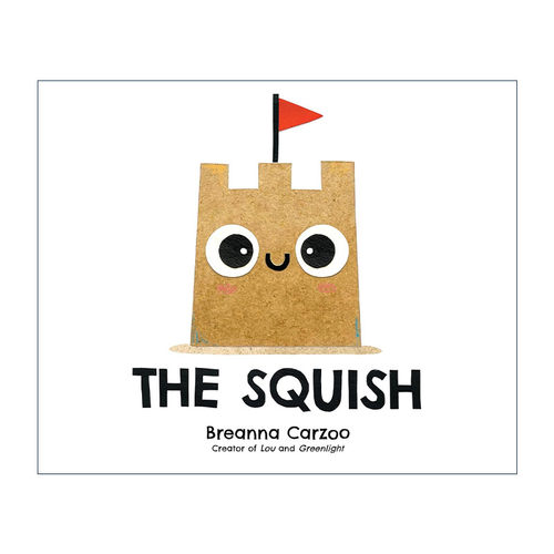 英文原版 The Squish 小沙堡 儿童精绘本 Breanna Carzoo 英文版 进口英语原版书籍