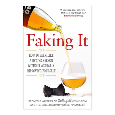 英文原版 Faking It 伪装指南 如何在不实际改善自己的情况下看起来更优秀 幽默杂谈 英文版 进口英语原版书籍