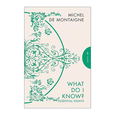 英文原版 What Do I Know 我知道什么 蒙田精选随笔集 David Coward新译本 英文版 进口英语原版书籍