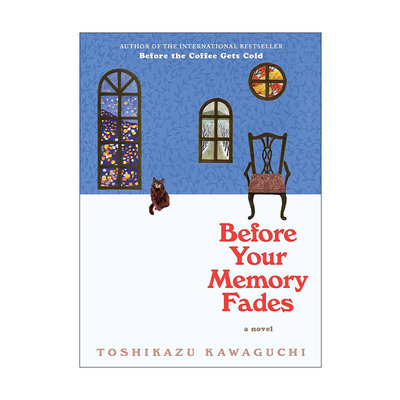 英文原版 Before Your Memory Fades 记忆褪色前 咖啡未冷前3 精装 川口俊和 英文版 进口英语原版书籍
