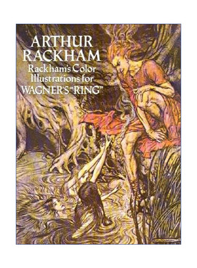 英文原版 Rackham's Color Illustrations for Wagner's Ring 理查德·瓦格纳指环的彩色插图 戏剧艺术 英文版 进口英语书籍