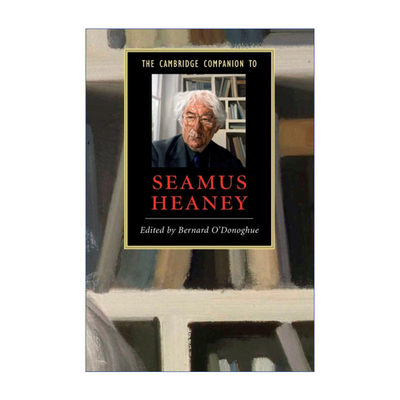 英文原版 The Cambridge Companion to Seamus Heaney 剑桥文学指南 谢默斯·希尼 英文版 进口英语原版书籍