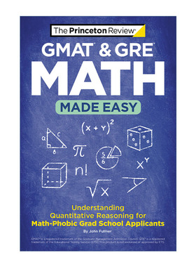英文原版 GMAT & GRE Math Made Easy GMAT和GRE数学变得简单 给具有数学恐惧症研究生申请人的定量推理理解 普林斯顿评论 英文版