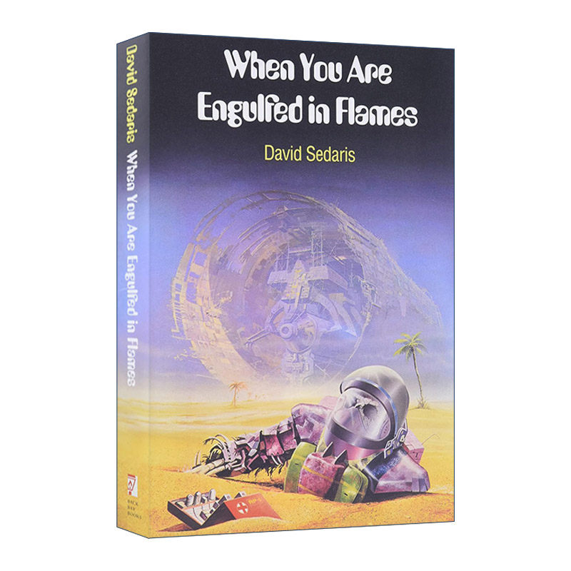 英文原版 When You Are Engulfed in Flames 荒诞人生 大卫·赛德瑞斯 文集 英文版 进口英语原版书籍