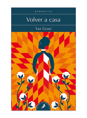 原版小说 Volver a casa Homegoing 回家之路 西班牙语版 美国国家图书奖作者Yaa Gyasi 进口原版书籍