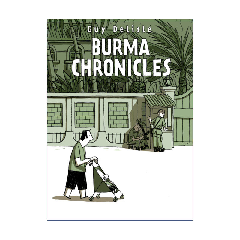 英文原版 Burma Chronicles 缅甸小日子 盖·德利斯勒纪实漫画 英文版 进口英语原版书籍