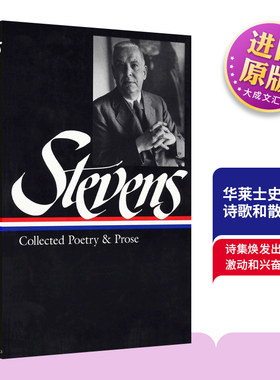 华莱士史蒂文斯 诗歌和散文集 英文原版 Wallace Stevens Collected Poetry and Prose 全英文版 Frank Kermode 进口英语书籍