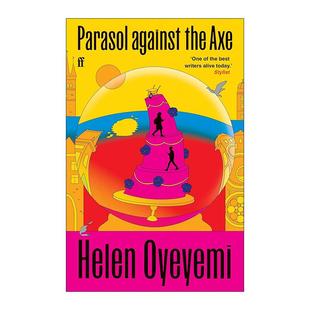 英文版 书籍 the 海伦?奥耶耶米Helen Oyeyemi 布拉格之约 against Axe 进口英语原版 英文原版 女性小说 Parasol