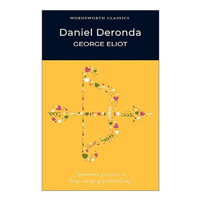 英文原版 Daniel Deronda 丹尼尔·德龙达 乔治·艾略特 Wordsworth经典文学系列 英文版 进口英语原版书籍