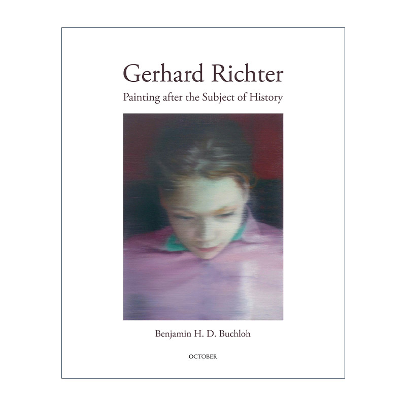 英文原版 Gerhard Richter 格哈德·里希特 历史主题之后的绘画 艺术理论 Benjamin H. D. Buchloh 英文版 进口英语原版书籍