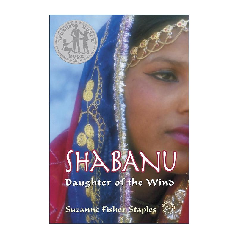 英文原版 Shabanu Daughter of the Wind 沙巴努 风的女儿 巴基斯坦女孩的故事 纽伯瑞奖得主Suzanne Fisher Staples 英文版