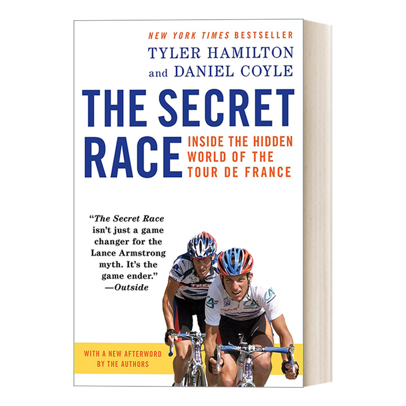 英文原版 The Secret Race 秘密赛车 环法自行车赛的隐秘世界 传记 威廉·希尔年度体育图书大奖 Tyler Hamilton 英文版 进口书籍
