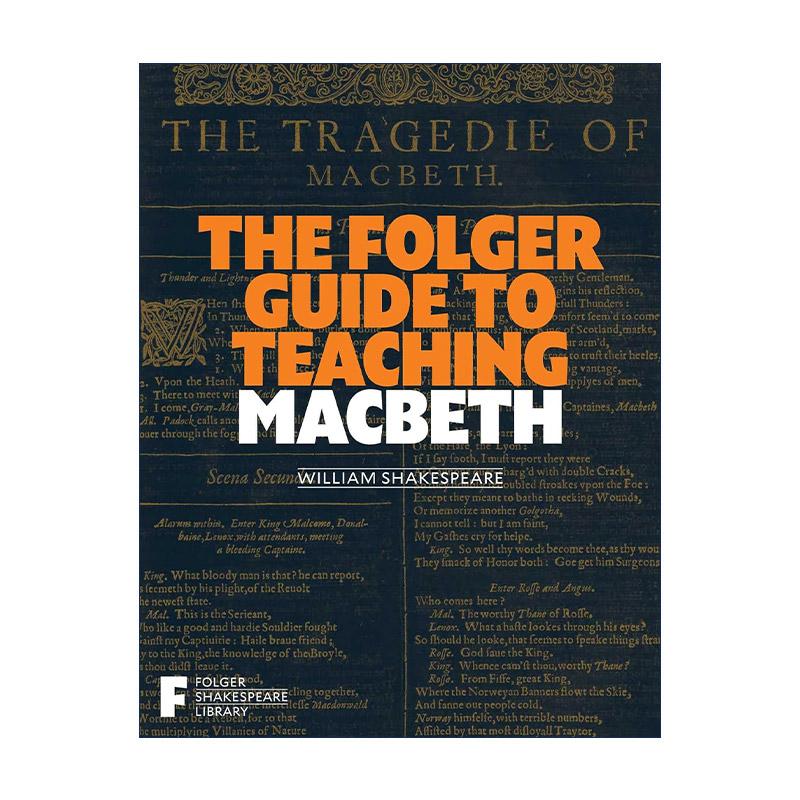 英文原版 The Folger Guide to Teaching Macbeth 麦克白教学指南 英文版 进口英语原版书籍