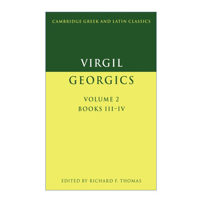 英文原版 Virgil Georgics Virgil Georgics 维吉尔 农事诗 卷二 剑桥希腊拉丁语经典系列 原文加学者注释 英文版进口英语原版书籍