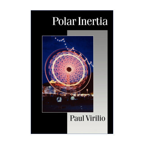 英文原版 Polar Inertia 极惰性 保罗·维利里奥 英文版 进口英语原版书籍