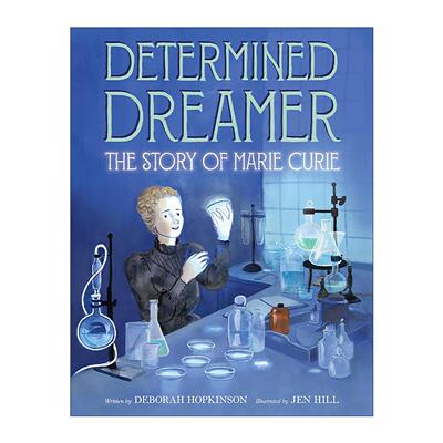 英文原版 Determined Dreamer 居里夫人的故事 精装图画书 英文版 进口英语原版书籍