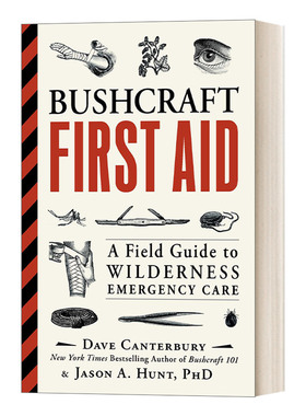 英文原版 Bushcraft First Aid A Field Guide to Wilderness Emergency Care 野外急救指南 英文版 进口英语原版书籍