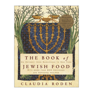 从撒马尔罕到纽约之旅 The Food 英文原版 精装 Claudia 詹姆斯比尔德基金会年度食谱奖 Book Roden Jewish 食谱 犹太食物之书