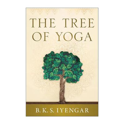 英文原版 The Tree of Yoga 瑜伽之树 瑜伽之光作者B.K.S.艾扬格 英文版 进口英语原版书籍