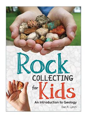 英文原版 Rock Collecting for Kids 儿童岩石收集指南 地质学入门 自然科普百科 英文版 进口英语原版书籍