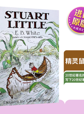 Stuart Little 英文原版童话故事书 精灵鼠小弟 夏洛的网EB怀特三部曲 少年儿童文学进口英语书籍 英文版同名电影原著