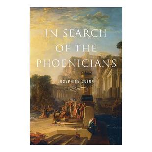 一群被发明 Phoenicians 英文原版 祖先 牛津大学古代史副教授Josephine 民族 Search Quinn the 一个不存在 腓尼基人
